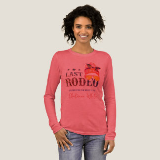 Last Rodeo Nashville Bachelorette Helg party T Shirt