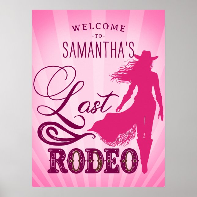 Last Rodeo Rosa Cowgirl Nash Bach Välkommen Poster (Framsidan)