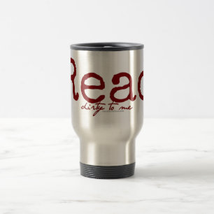 Läst smutsa ner till mig travel mug resemugg