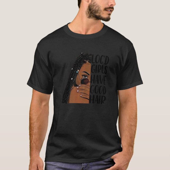 Låsta Tjejer Har Bra Hår Dreadlocks Frisyr Bla T Shirt (Framsida)