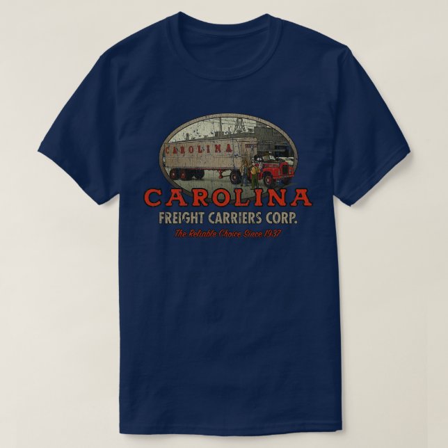 Lastbil Driver Carolina Freight Carriers Corporati T Shirt (Design framsida)