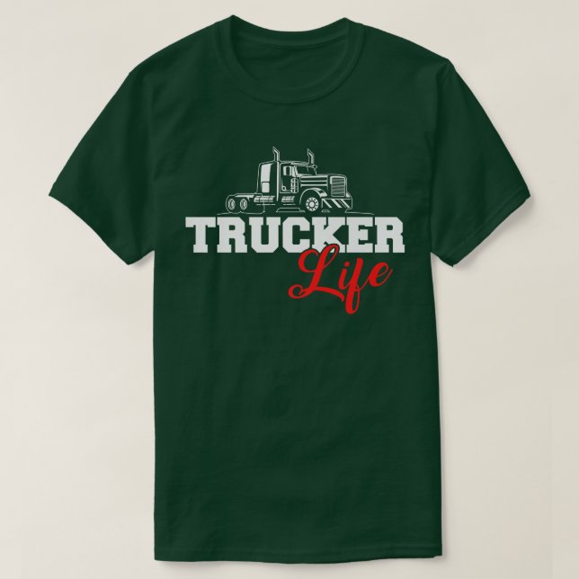 Lastbil Driver Trucker Life T Shirt (Design framsida)