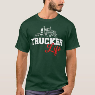Lastbil Driver Trucker Life T Shirt