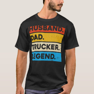 Lastbil Driver Trucking Make Pappa Trucker Legend T Shirt
