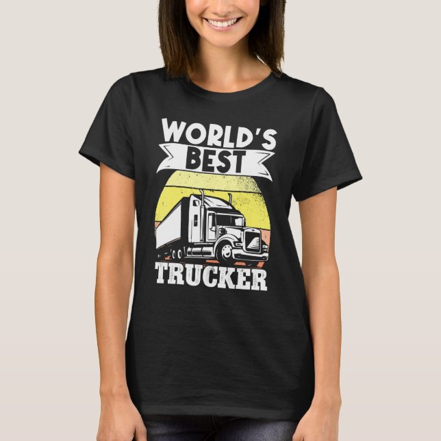 Lastbil Driver Worlds Best Trucker T Shirt (Framsida)