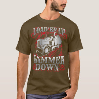 Lastbil-drivrutin för lastbilshämmare upp hammer n t shirt