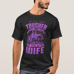 LASTBIL-DRIVRUTINER WIFE Tow Lastbil-drivrutiner T Shirt