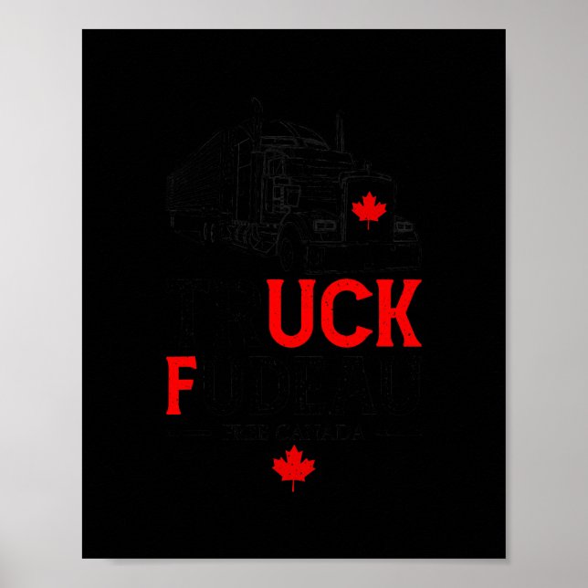 Lastbil Fudeau Anti Justin Trudeau Free Kanada Poster (Framsidan)
