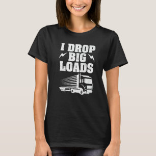 Lastbil I släpper stora lastbilar Manar T Shirt