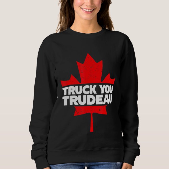 Lastbil You TRUDEAU I Support Freedom Convoy 2022  T Shirt (Framsida)