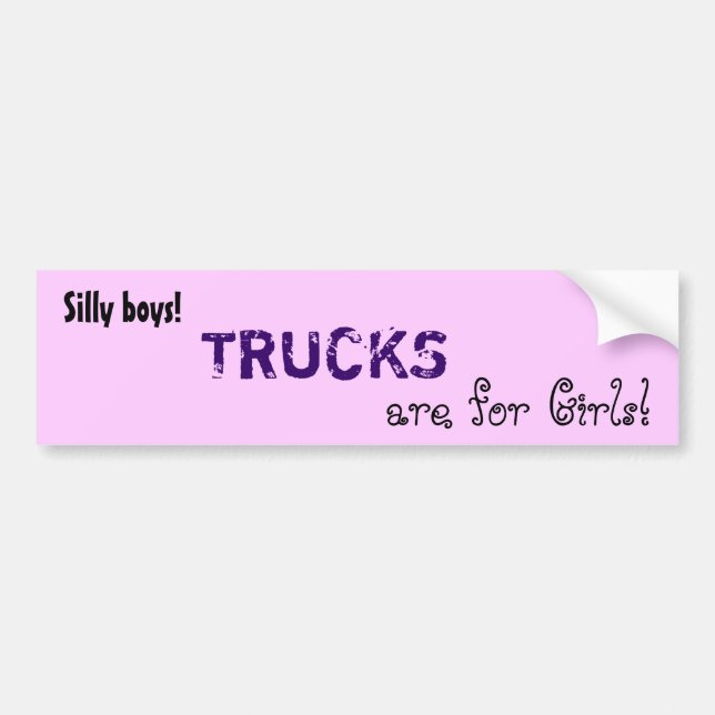 Lastbilar är för stötfångare för flickor bildekal (Framsidan)