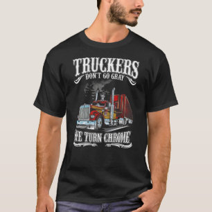 Lastbilar kör inte grått Vi krom T Shirt