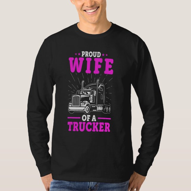 Lastbilschaufförs fru Stolt fru till en lastbilsch T Shirt (Framsida)