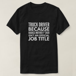Lastbilsförarejobb Tee Shirt