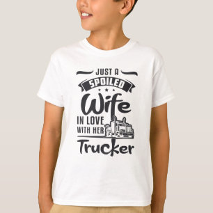Lastbilskvinna bara en förstörd hustru Lastbil Kär T Shirt