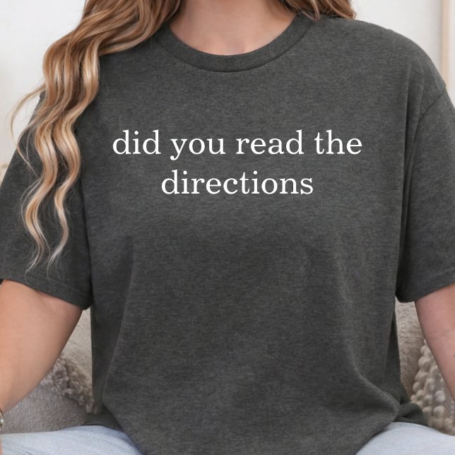 Läste du instruktionerna Lärare Hösttermin T Shirt (Skapare uppladdad)