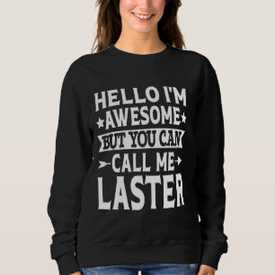 Laster Surname Kalla mig Laster Family Team Eftern T Shirt