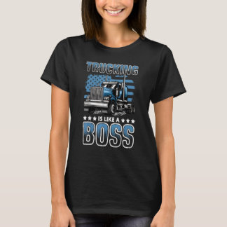 Lastning är som en Chef Big Rig Semi Trailer Lastb T Shirt