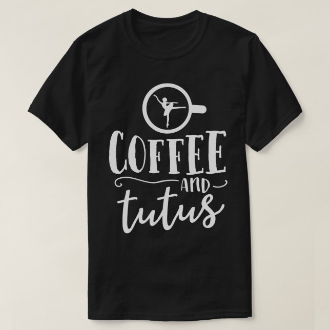Lastpallshirorier för kvinnor, fuktig kaffe, tutus t shirt (Design framsida)