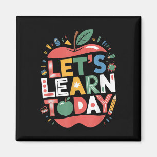 Låt's Lär dagens lärare Motivational tillbaka Magnet