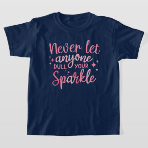 Låt aldrig någon döda din Gnistra T Shirt