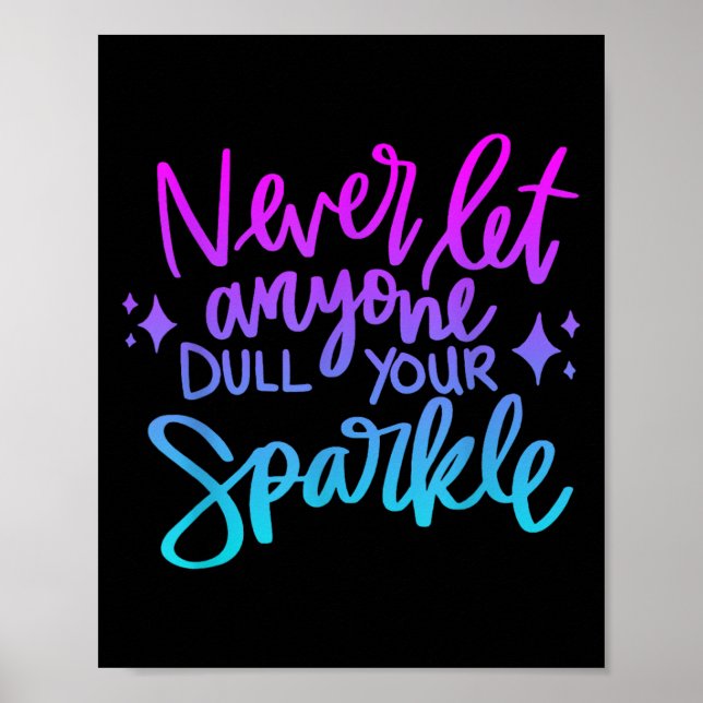 Låt aldrig någon kullkasta din Gnistra Motivationa Poster (Framsidan)