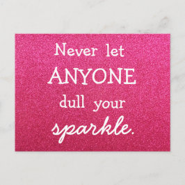 Låt aldrig någon skada din Gnistra - Rosa Glitter Vykort