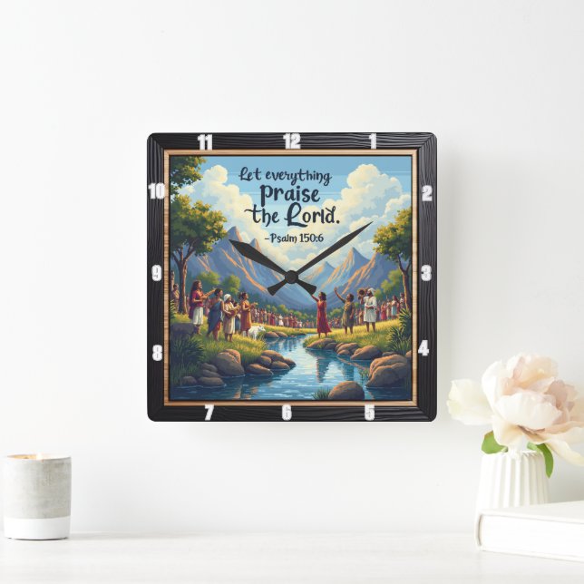 Låt allt beröva Herren. Psalm 150:6 Fyrkantig Klocka (Hem)
