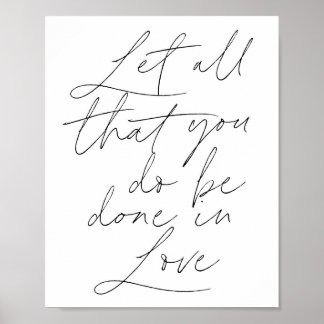 Låt allt du gör göras i kärlek Script Poster