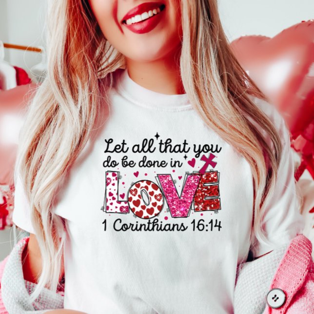 Låt allt du gör göras i Kärlek T Shirt (Skapare uppladdad)