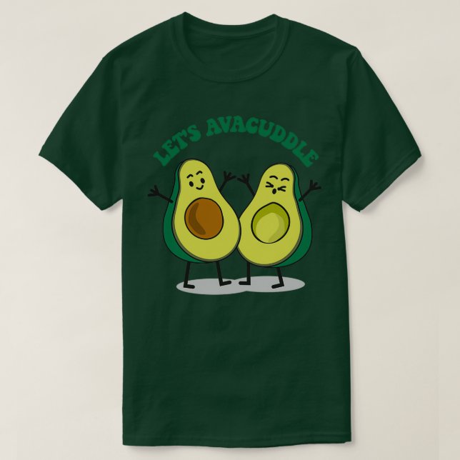 Låt Avacuddle lustiga avocado T Shirt (Design framsida)