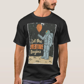 Låt Äventyr börja T Shirt