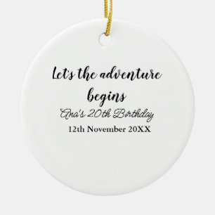 låt äventyret börja 20-årsdag lägg till namn d julgransprydnad keramik