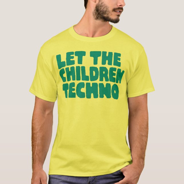 Låt barnen Techno T-shirt (Framsida)