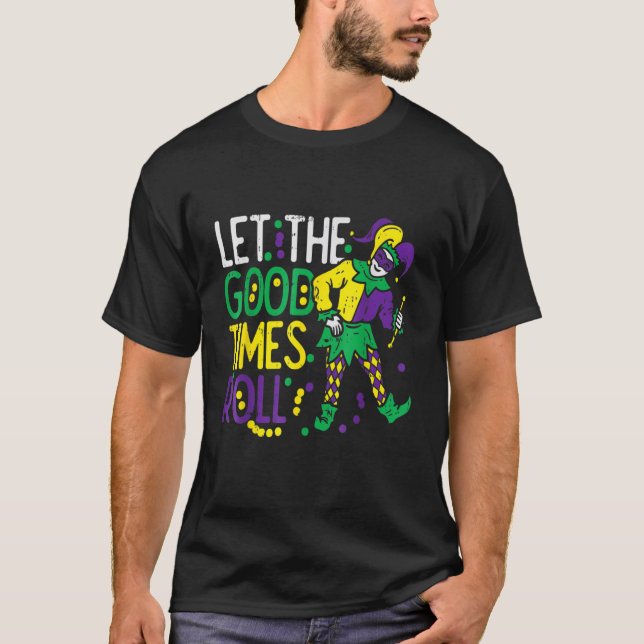 Låt Bra Time Roll Jester Bead Mardi Gras T Shirt (Framsida)