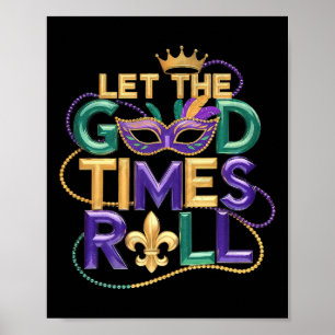 Låt Bra Time Roll Mardi Gras Carnival Manar Wom Poster