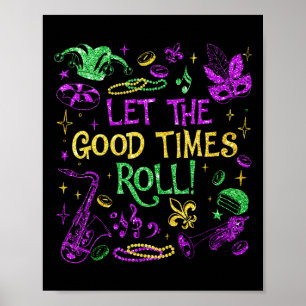 Låt Bra Time Roll Mardi Gras Carnival Manar Wom Poster