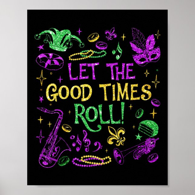 Låt Bra Time Roll Mardi Gras Carnival Manar Wom Poster (Framsidan)