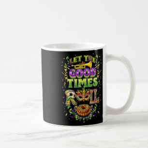 Låt Bra Time Roll Mardi Gras Pärlor Louisiana Kaffemugg