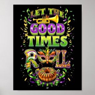 Låt Bra Time Roll Mardi Gras Pärlor Louisiana Poster