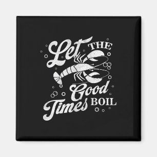 Låt Bra Times Boil Funny Kräftor Boil Mardi Magnet