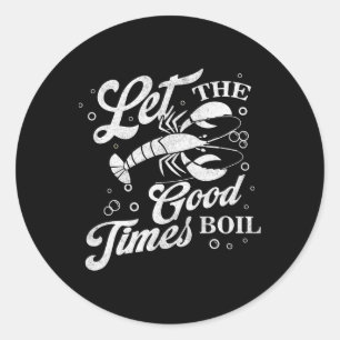 Låt Bra Times Boil Funny Kräftor Boil Mardi Runt Klistermärke