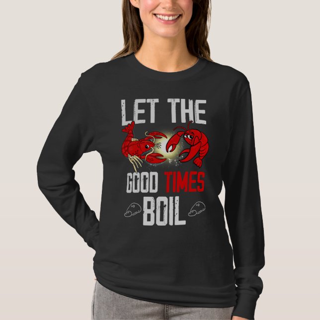 Låt Bra Times boja för Kräftor T Shirt (Framsida)