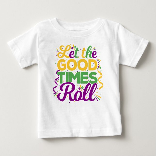 Låt Bra Times Roll, Mardi Gras T Shirt (Framsida)