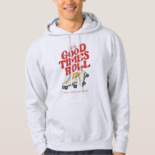 LÅT BRA TIMES ROLL RETRO ROLLER SKATE PÅ 80:ER HOODIE