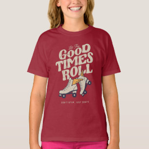 LÅT BRA TIMES ROLL RETRO ROLLER SKATE PÅ 80:ER T SHIRT