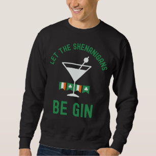 Låt bushen bli gin St Patrick s Day Martin Lång Ärmad Tröja