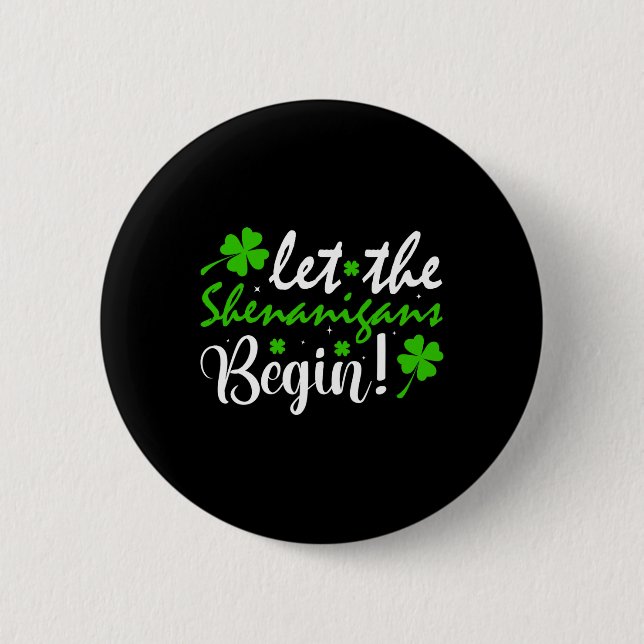 Låt bushen börja Klöver St Patricks Day  Knapp (Framsida)