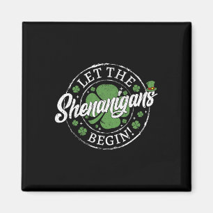 Låt bushen börja Rolig St. Patrick's Day Magnet