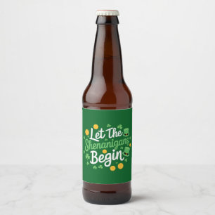 Låt bushen börja Rolig St. Patrick's Day Ölflaska Etikett